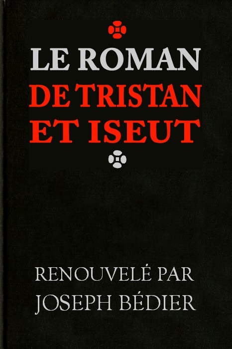Le roman de Tristan et Iseut cover
