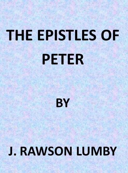 The Expositor's Bible: The Epistles of St. Peter cover