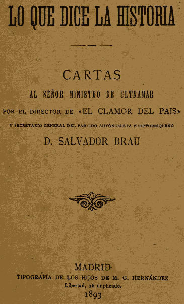 Lo que dice la historia / Cartas al señor Ministro de Ultramar cover