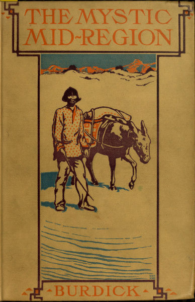 The Mystic Mid-Region: The Deserts of the Southwest cover