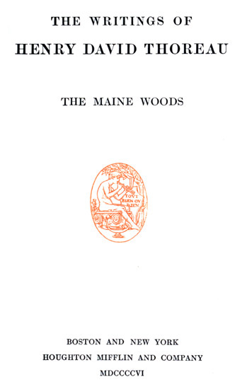 The Maine Woods / The Writings of Henry David Thoreau, Volume 03 (of 20) cover