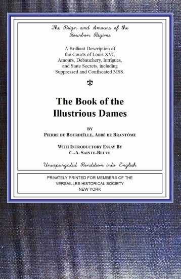 The book of the ladies / Illustrious Dames: The Reign and Amours of the Bourbon Régime cover