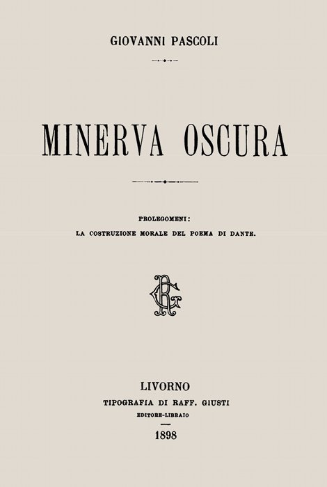 Minerva oscura / Prolegomeni: la costruzione morale del poema di Dante cover