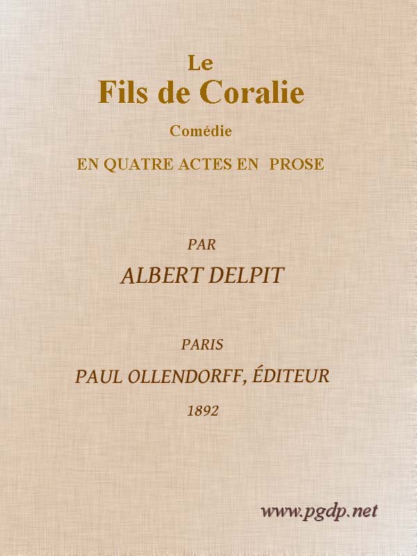 Le Fils de Coralie: Comédie en quatre actes en prose cover