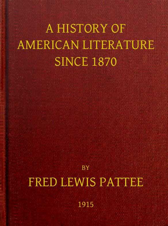 A History of American Literature Since 1870 cover