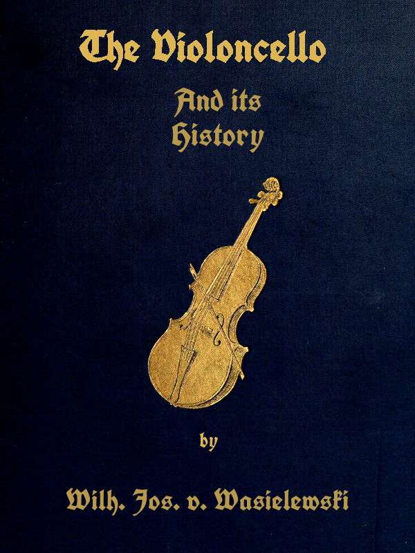 The Violoncello and Its History cover
