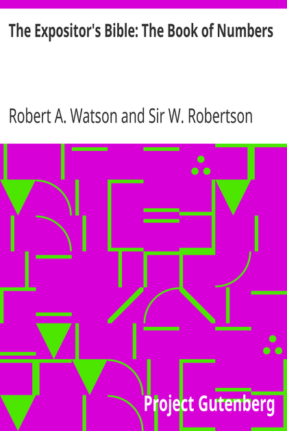The Expositor's Bible: The Book of Numbers cover