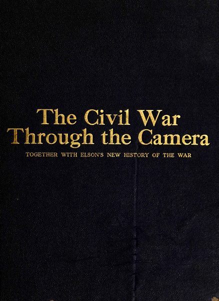 The Civil War Through the Camera cover