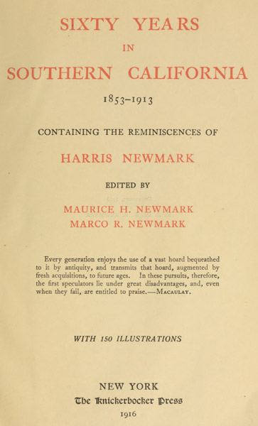 Sixty Years in Southern California, 1853-1913 / Containing the Reminiscences of Harris Newmark cover
