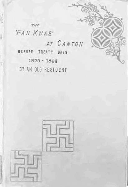 The 'Fan Kwae' at Canton Before Treaty Days 1825-1844 cover