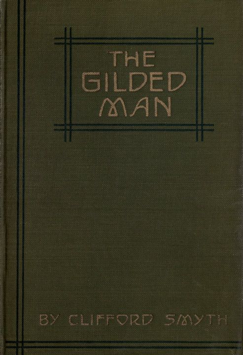 The Gilded Man: A Romance of the Andes cover