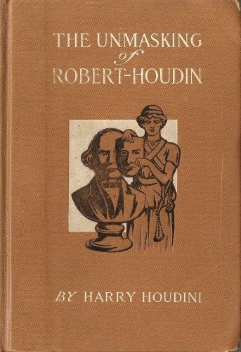 The Unmasking of Robert-Houdin cover