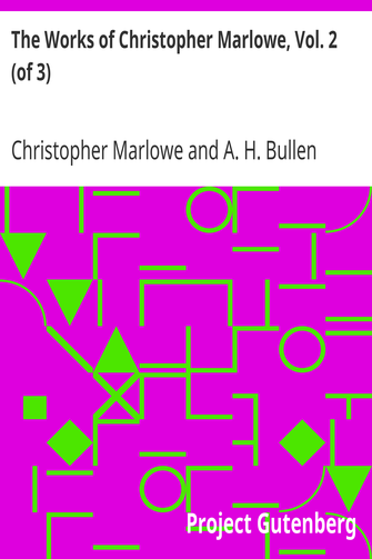 The Works of Christopher Marlowe, Vol. 2 (of 3) cover