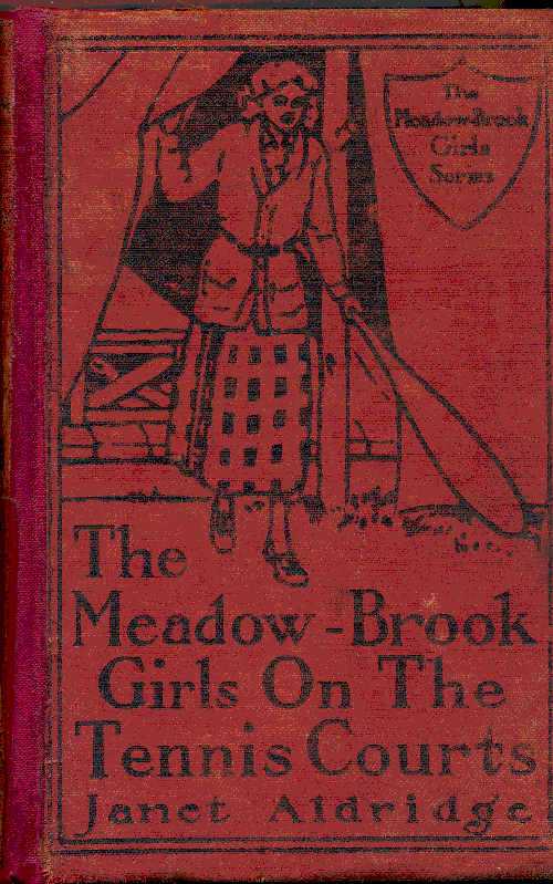 The Meadow-Brook Girls on the Tennis Courts; Or, Winning Out in the Big Tournament cover