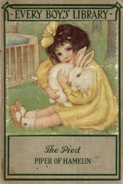 The Pied Piper of Hamelin, and Other Poems / Every Boy's Library cover