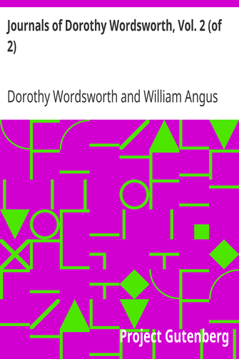 Journals of Dorothy Wordsworth, Vol. 2 (of 2) cover