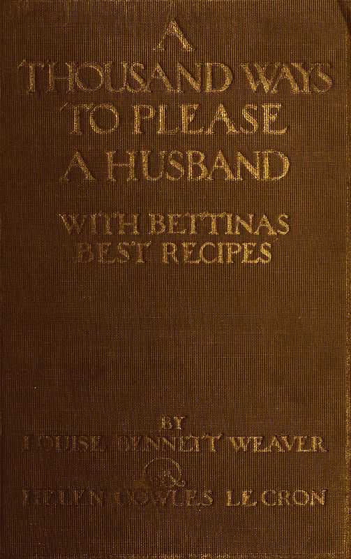 A Thousand Ways to Please a Husband with Bettina's Best Recipes cover