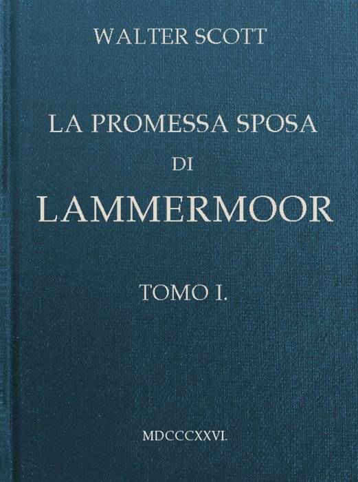 La promessa sposa di Lammermoor, Tomo 1 (of 3) cover