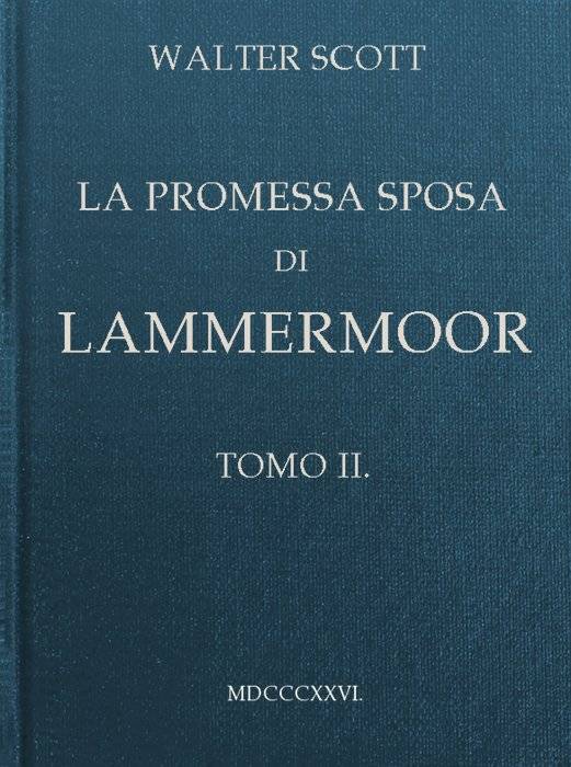 La promessa sposa di Lammermoor, Tomo 2 (of 3) cover