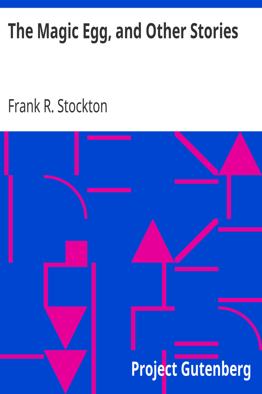 The Magic Egg, and Other Stories cover