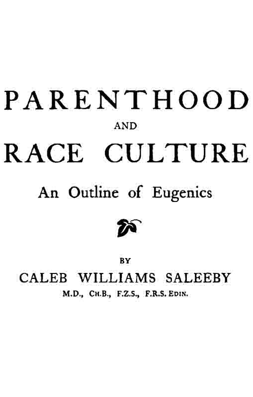 Parenthood and Race Culture: An Outline of Eugenics cover