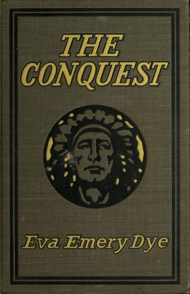 The Conquest: The True Story of Lewis and Clark cover