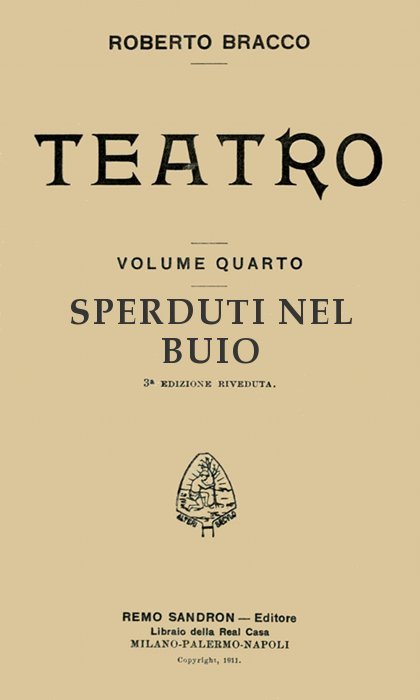 Sperduti nel buio: Dramma in tre atti cover
