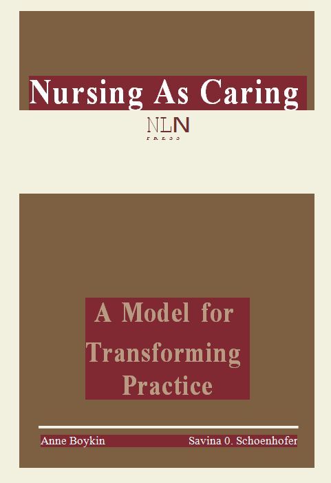 Nursing as Caring: A Model for Transforming Practice cover