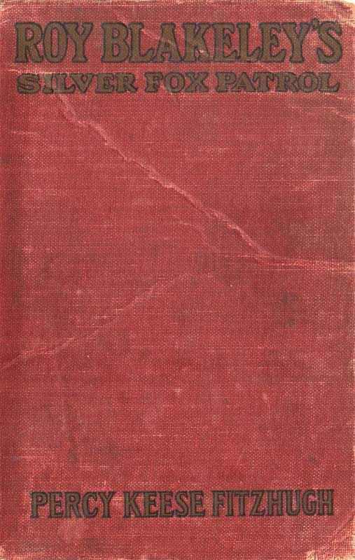 Roy Blakeley's Silver Fox Patrol cover