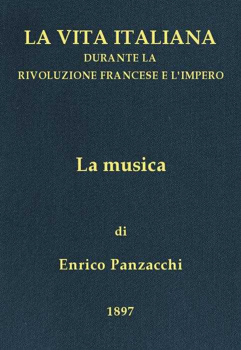 La musica / La vita italiana durante la Rivoluzione francese e l'Impero cover