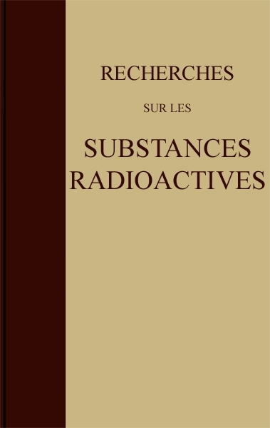 Recherches sur les substances radioactives cover