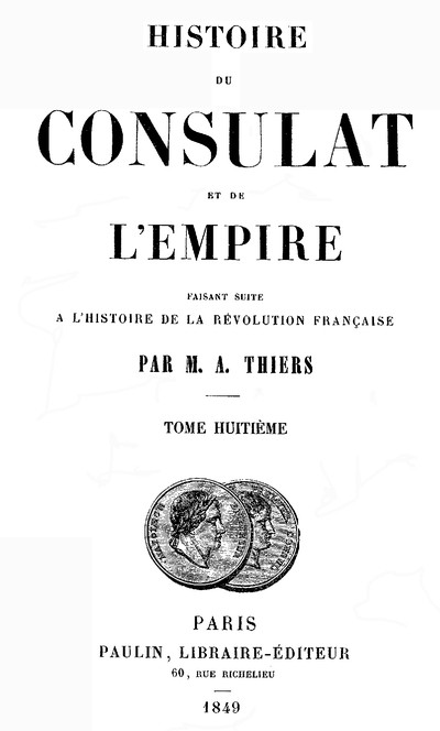 Histoire du Consulat et de l'Empire, (Vol. 08 / 20) / faisant suite à l'Histoire de la Révolution Française cover