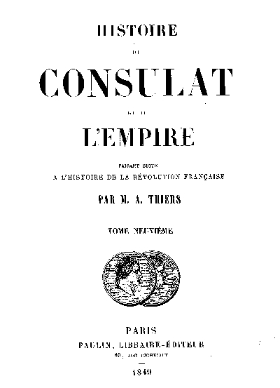 Histoire du Consulat et de l'Empire, (Vol. 09 / 20) / faisant suite à l'Histoire de la Révolution Française cover