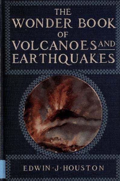 The Wonder Book of Volcanoes and Earthquakes cover