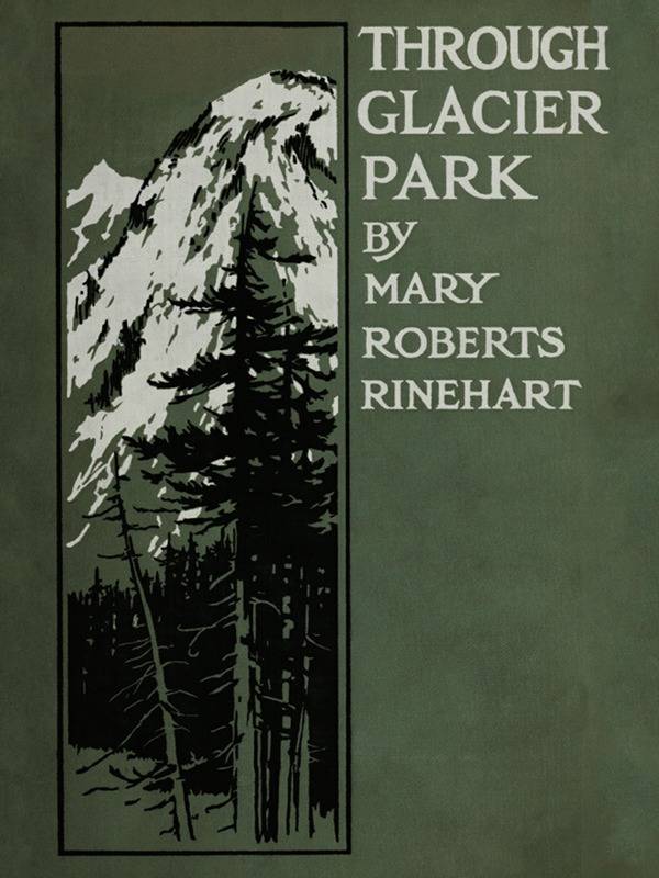 Through Glacier Park: Seeing America First with Howard Eaton cover