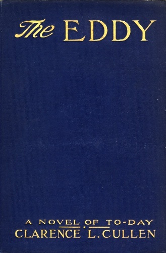 The Eddy: A Novel of To-day cover