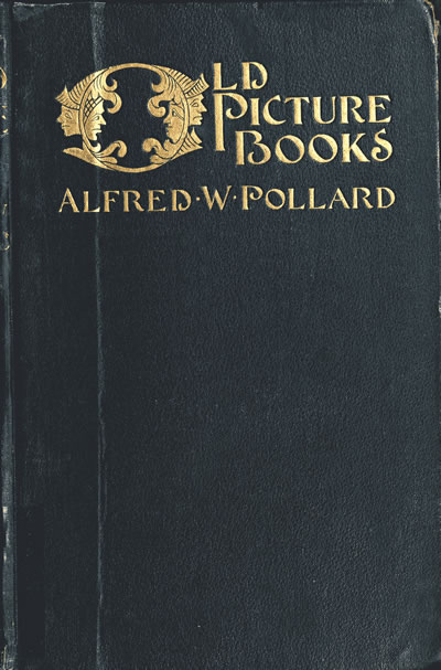 Old Picture Books, With Other Essays on Bookish Subjects cover