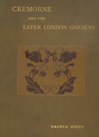Cremorne and the later London gardens cover