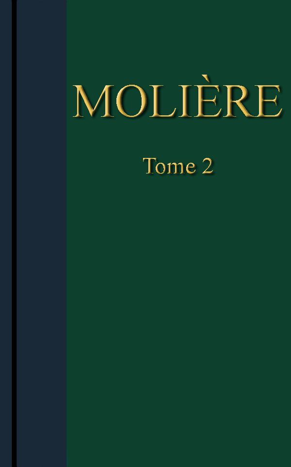 Molière - Œuvres complètes, Tome 2 cover