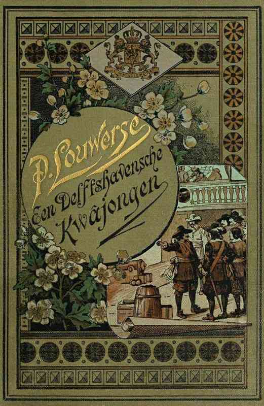 Een Delftshavensche Kwajongen of Het Leven van Luitenant-Admiraal Piet Heyn cover