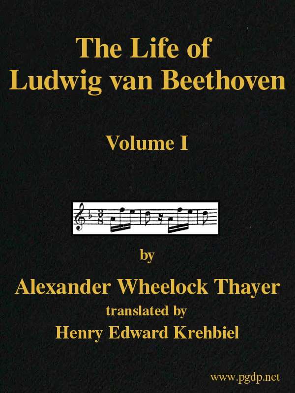 The Life of Ludwig van Beethoven, Volume I cover
