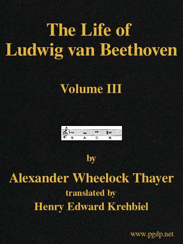 The Life of Ludwig van Beethoven, Volume III cover