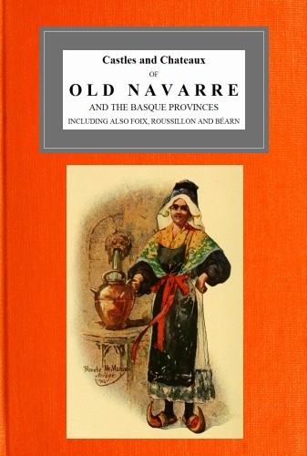 Castles and Chateaux of Old Navarre and the Basque Provinces cover