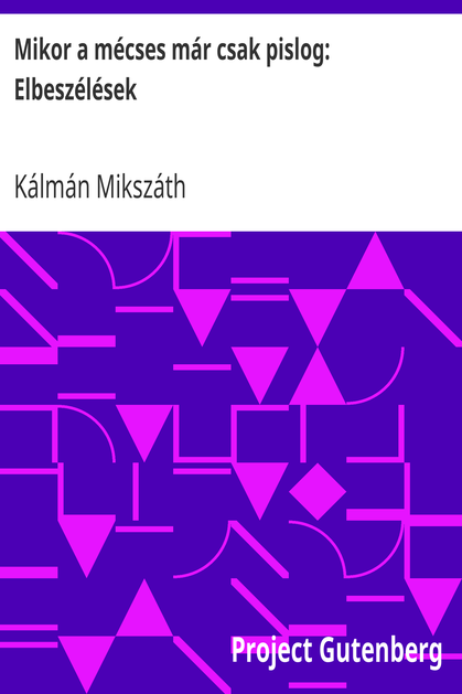Mikor a mécses már csak pislog: Elbeszélések cover