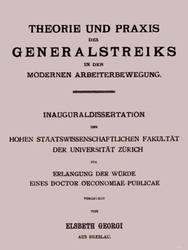 Theorie und Praxis des Generalstreiks in der modernen Arbeiterbewegung / Inauguraldissertation cover