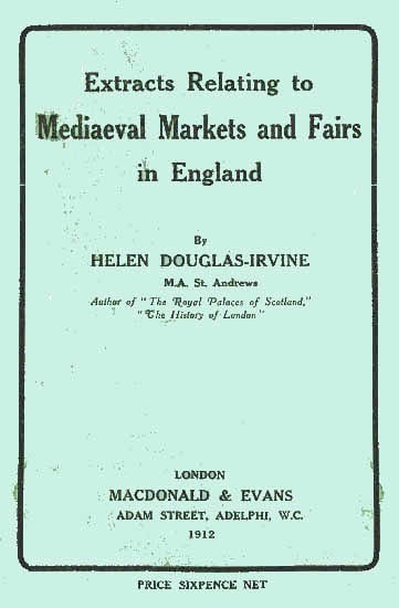Extracts Relating to Mediaeval Markets and Fairs in England cover