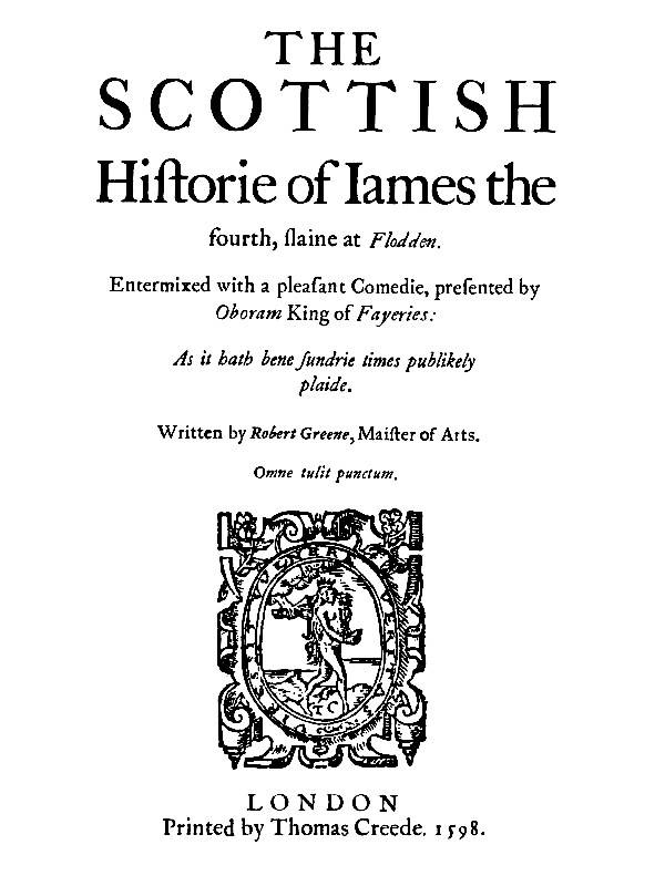 The Scottish History of James the Fourth / 1598 cover