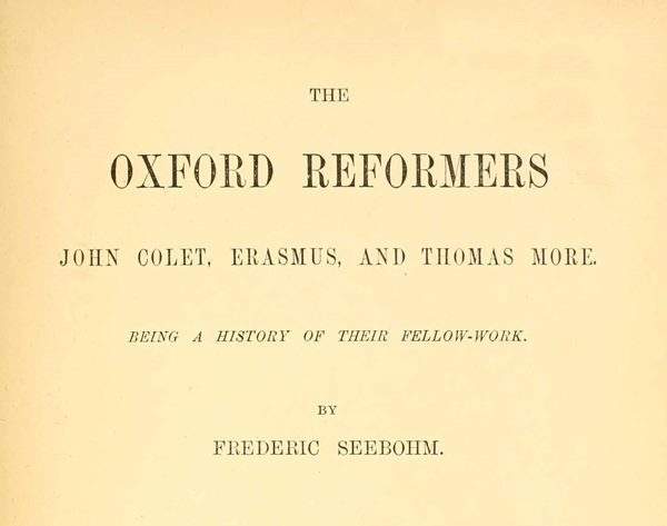 The Oxford Reformers: John Colet, Erasmus, and Thomas More cover