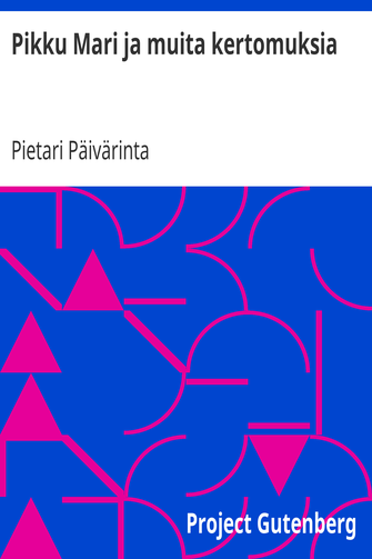 Pikku Mari ja muita kertomuksia cover