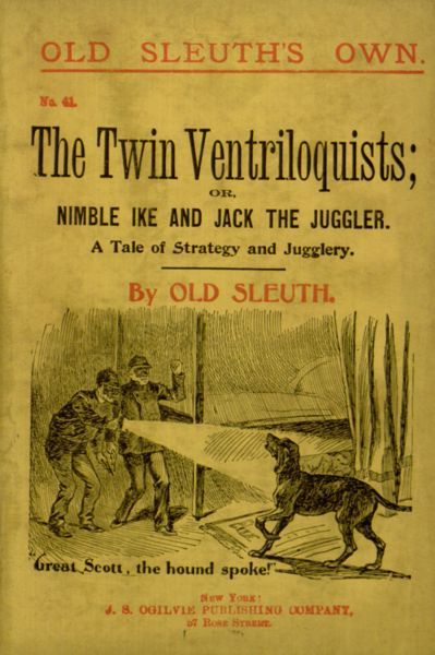 The Twin Ventriloquists; or, Nimble Ike and Jack the Juggler / A Tale of Strategy and Jugglery cover